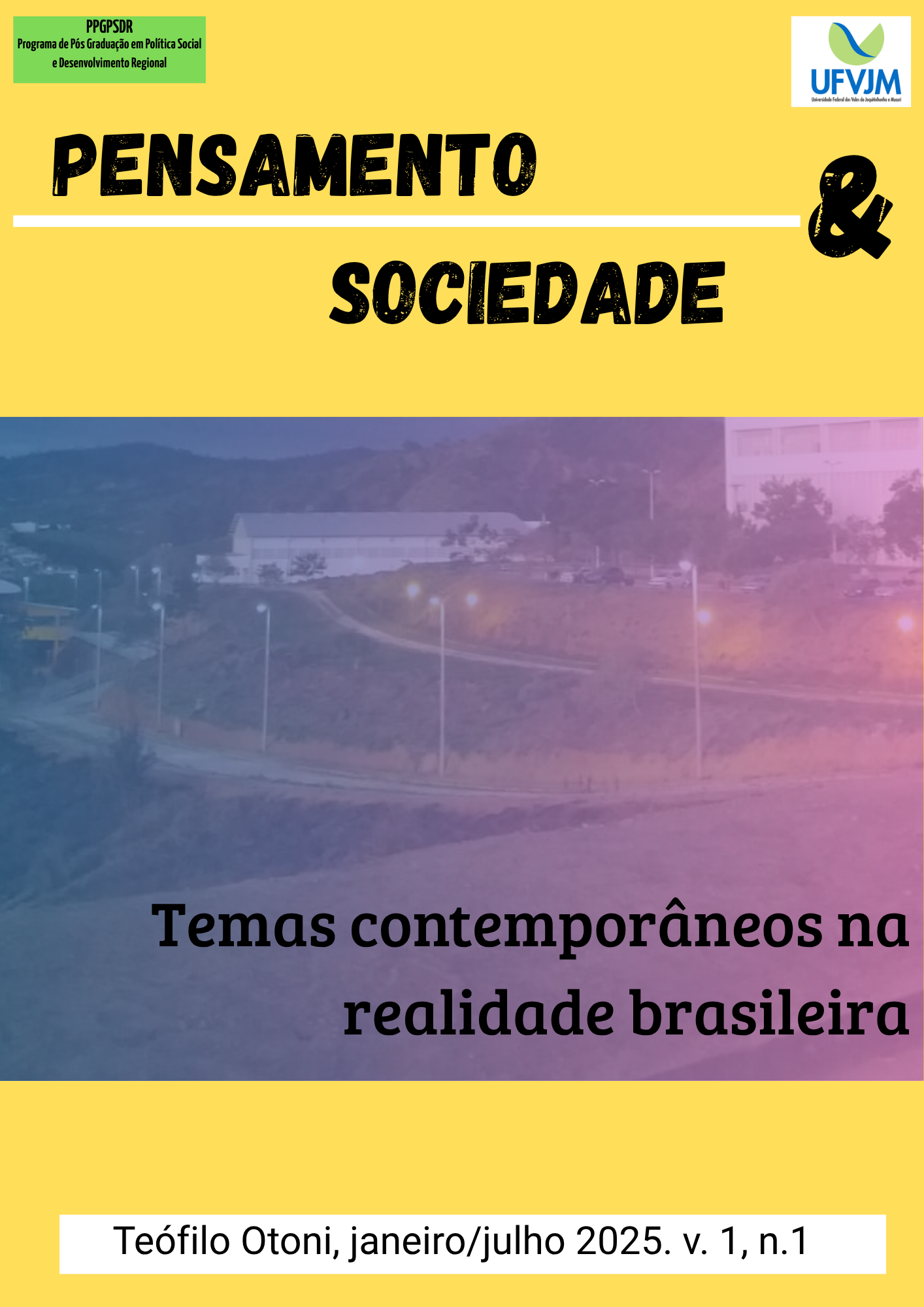 					Visualizar v. 1 n. 1 (2025): A realidade brasileira na cena contemporânea
				
